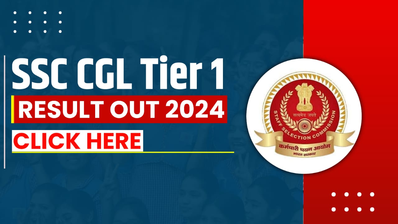 SSC CGL Tier1 Result 2024 OUT Download Cutoff and Merit List PDF